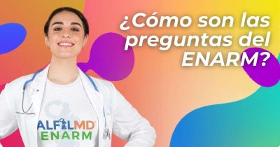 ¿Cómo son las preguntas del ENARM?